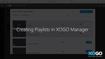 Creating Playlists in XOGO Manager