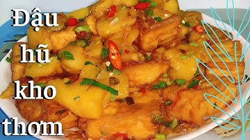 Cách Làm Đậu Hũ Kho Thơm Ngon Đơn Giản || Tàu Hũ Kho Khóm || HVMD 207