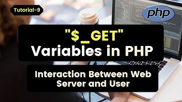What is Get Variable in PHP | How to Get Form Data from User in PHP (Tutorial-10)
