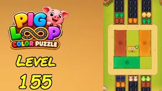 Pig Loop Level 155 Walkthrough