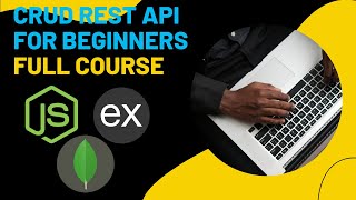 How To Build A Restful Api For Beginners  Course  Node Js U0026 Express