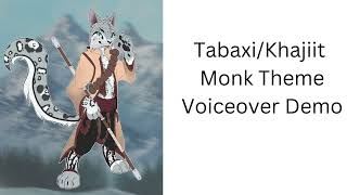 Tabaxi / Khajiit Voiceover Demo