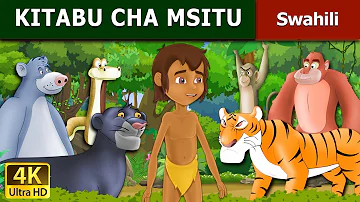 Kitabu cha msitu | Jungle Book in Swahili | Swahili Fairy Tales