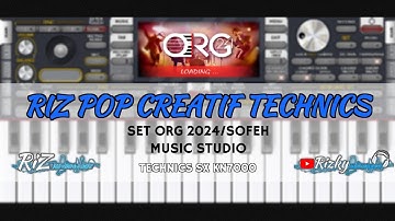 SET ORG POP CREATIF KN7000 || ORG 2024/SOFEH MUSIC STUDIO || RiZKy Arranger