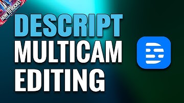 Descript Multicam Editing – Create Professional Videos with Ease