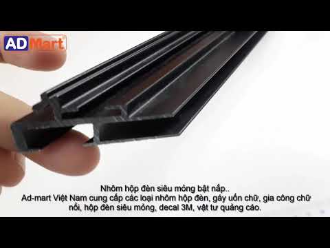 Video Nhôm hộp đèn siêu mỏng bật nắp | Ad-mart Việt Nam - youtube