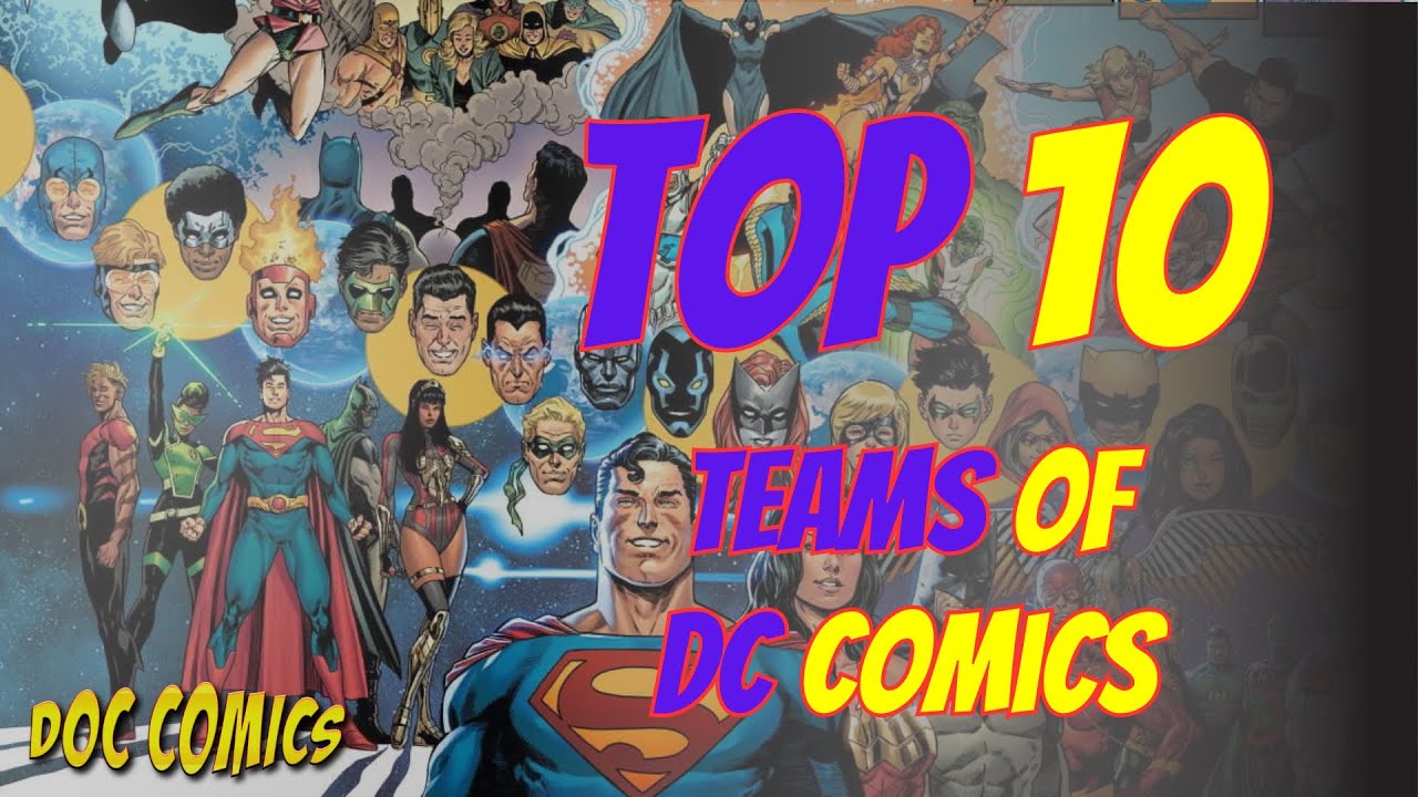 Top 10 DC Comics Teams Uniting the World's Finest Heroes YouTube