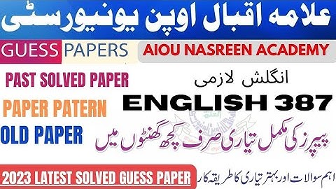 387 English Full solved past papers | FA ENGLISH 387 GUESS PAPER SPRING 2023 | FA | AIOU | code 387