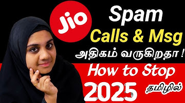 HOW TO STOP JIO SPAM CALLS | JIO SPAM CALLS BLOCK TAMIL | SPAM MESSAGE BLOCK TAMIL