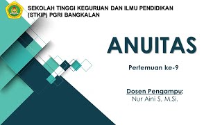 Pertemuan ke-9: ANUITAS PART 1