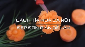 Cách làm | DIY | Làm hoa cà rốt đơn giản cho những người mới bắt đầu học cắt tỉa