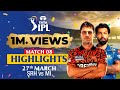 Sunrisers Hyderabad v Mumbai Indians | Full Match Highlights | MATCH 08 | IPL 2024 |#SRHvMI tapmad image