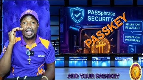 Add Your PiNetwork Passkey / Solution to Passkey Errors 