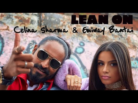 Lean On  Emiway Bantai  Celina Sharma  official music video 