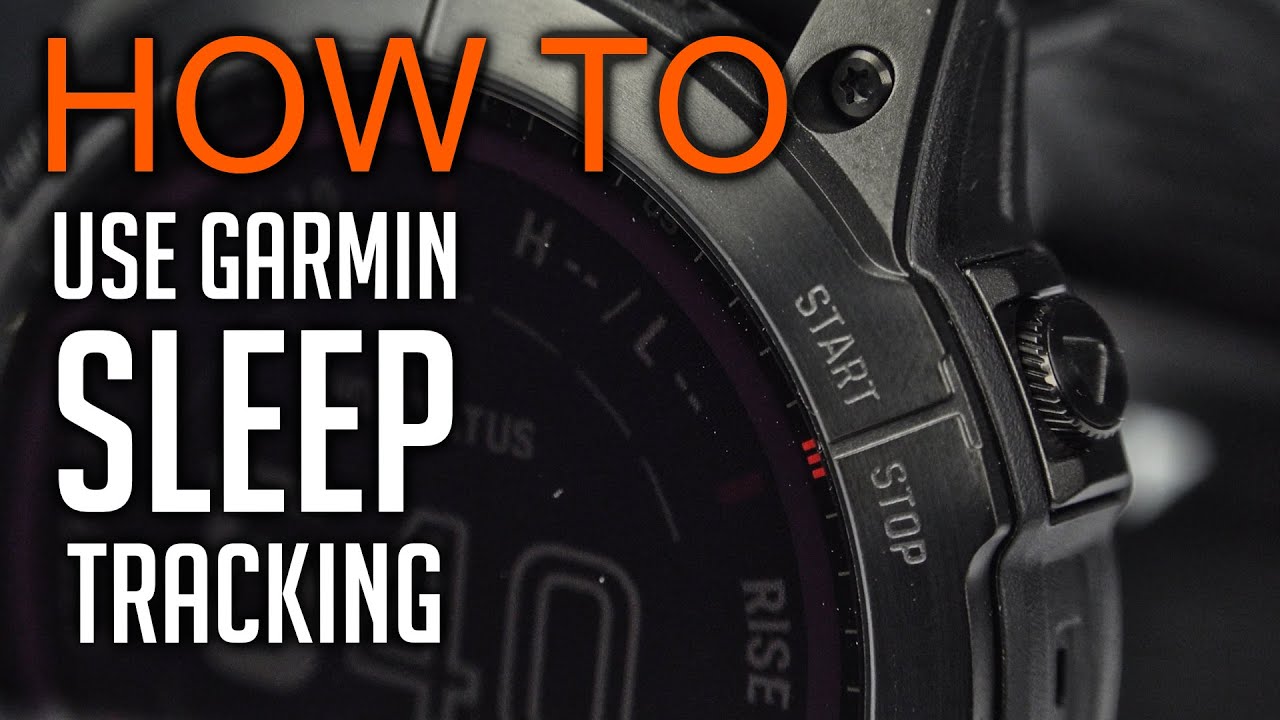 How use Garmin Sleep Tracking - YouTube