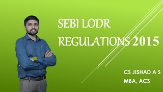 SEBI LODR Regulations 2015 I CMA Final I 2016 Syllabus I Rapid Revision I CS Jishad A S