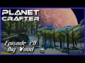 Planet Crafter Season 2 | Trees and Butterflies