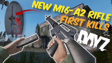 My First Three Kills With the NEW M16-A2 Rifle in DayZ 1.13 Experimental - A DayZ Short