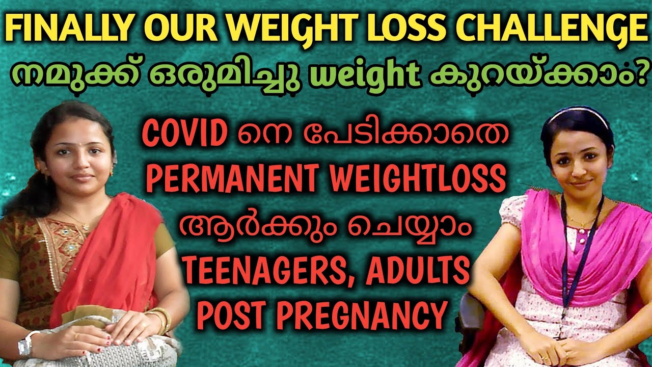 WEIGHT LOSS CHALLENGE MALAYALAM permanent weightlossCOVID FRIENDLY