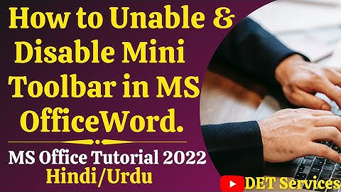 (15.) How to Unable & Disable Mini Toolbar in MiS Office Word