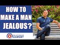 How To Make A Man Jealous | 2 Ways To Make Him Jealous!