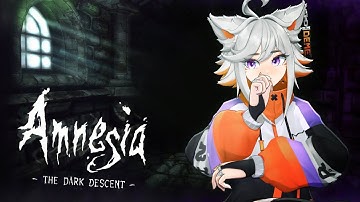 Deme Plays Amnesia: The Dark Descent #1