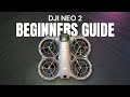 DJI Neo 2 Complete Beginners Guide - Getting Ready For Your First Flight