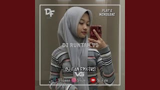 DJ RUNTAH V2