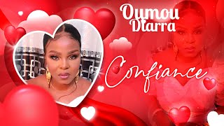 Oumou Diarra Officiel - Confiance