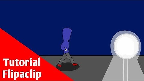 Tutorial Membuat Animasi berjalan Flipaclip Android