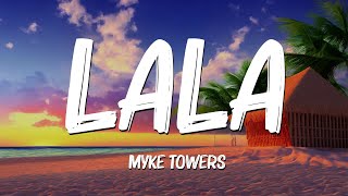 LALA (Letra/Lyrics) - Myke Towers, Bad Bunny, Myke Towers , Sebastián Yatra...Mix Letra by Jennifer