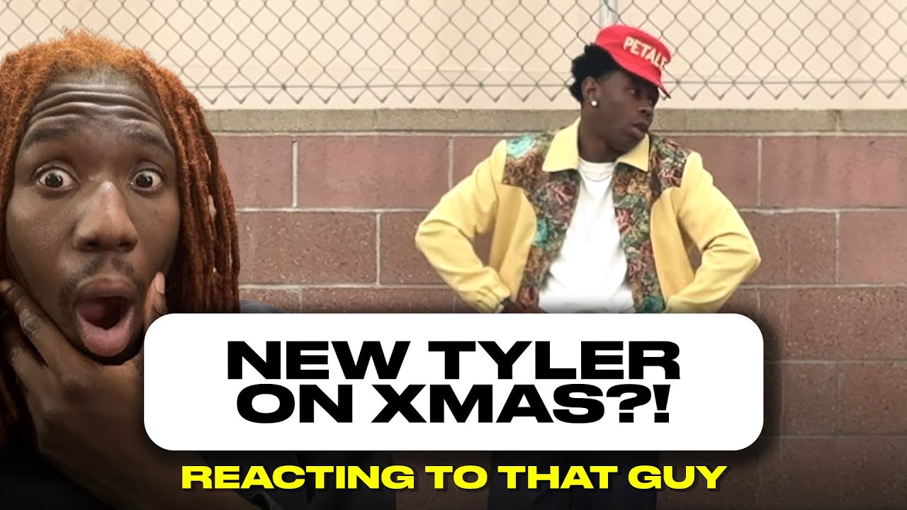 NEW TYLER THE CREATOR MUSIC ON CHRISTMAS?! THAT GUY - REACTION - YouTube