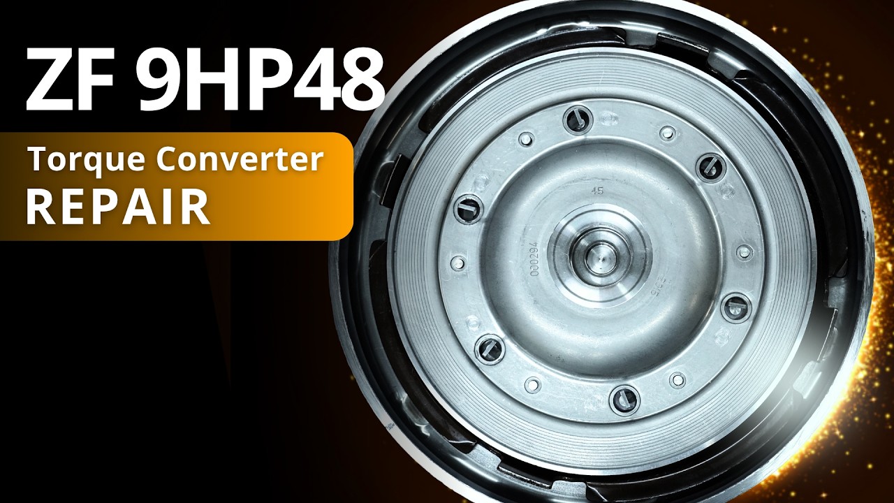 ZF 9HP48 / Chrysler 948TE Torque Converter Repair | TCRT 03.001