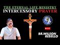 Br Wilson Rebello Intercessory Prayers 03 00PM 26 03 2026 The Eternal Life Ministry