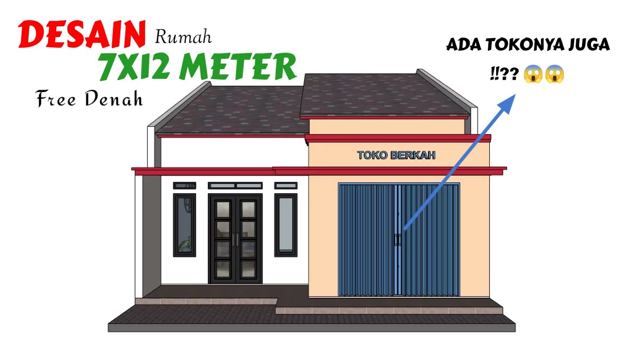 Rumah Minimalis Penghasil Cuan !!!??? Desain Rumah 7x11 M Ada Tokonya Rumah Minimalis Penghasil Cuan !!!??? Desain Rumah 7x11 M Ada Tokonya