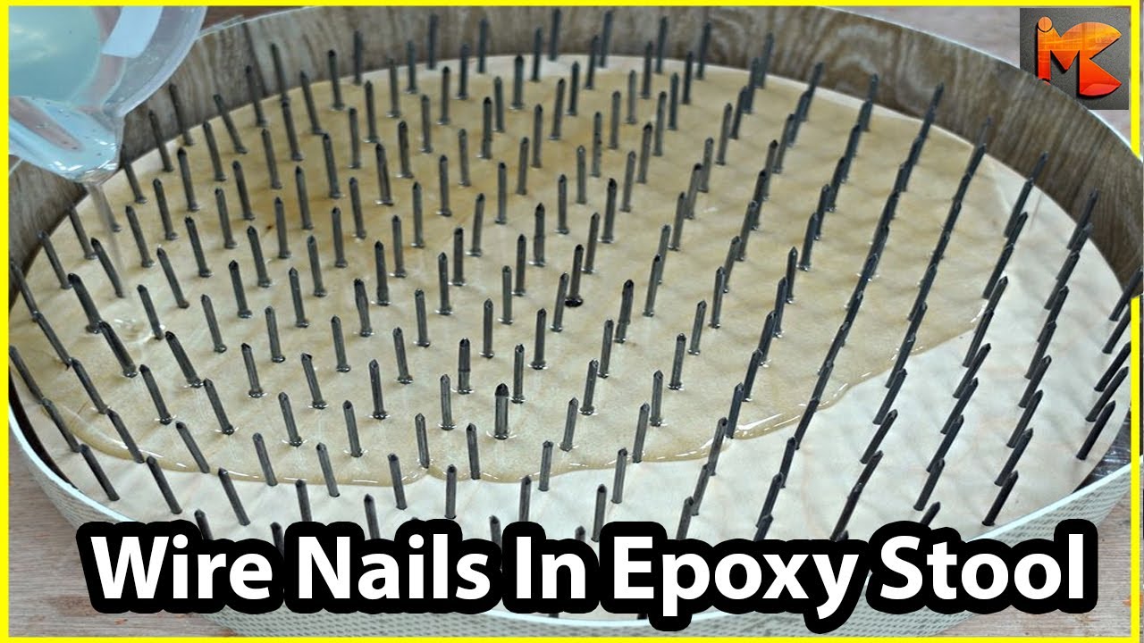 Wire Nails In Epoxy Stool DIY YouTube