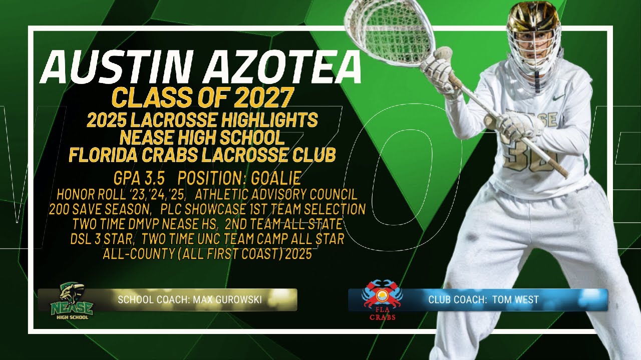 Austin Azotea - 2025 Lacrosse Highlights