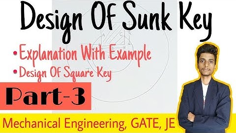 Design Of Square Key | Design Of Rectangular Key | Explained With Example In Hindi | Sunk key