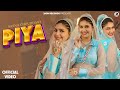 Piya Official Video Sapna Choudhary Aman Jaji Shiva New Haryanvi Song 2026