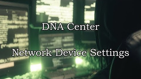 DNA Center - Network Settings