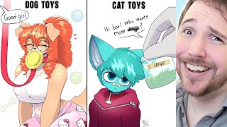 THE DIFFERENCE BETWEEN DOG AND CAT TOYS - Lost Pause Reddit Update
