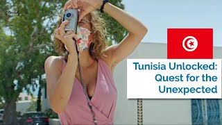 Tunisia Unlocked: Quest for the Unexpected! #Tunisia