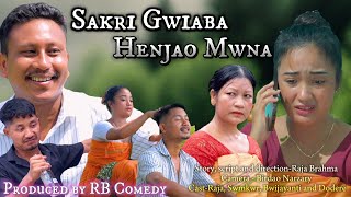 Sakri Gwyaba Hinjao Mwna ( साख्रि गैयाबा हिनजाव मोना)\/A Bodo Comedy short movie 2025\/ Raja | Dodere