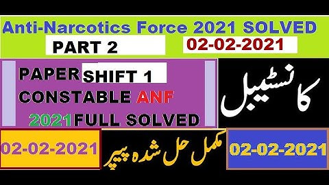 CONSTABLE ANF PAPER MORNING SHIFT PART 2 || 02-02-2021 || COMPLETE SOLVED PAPER