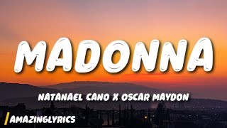 Natanael Cano X Oscar Maydon - Madonna