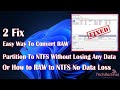 Easy way to convert raw partition to ntfs without losing any data how to raw to ntfs