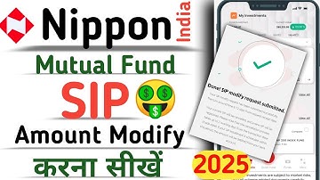 How to edit & Modify SIP in Nippon India Mutual Fund App | SIP Amount Change kaise kare | 2025 |