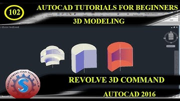 REVOLVE COMMAND SOLID SURFACE 3D MODELING || BASIC TUTORIALS FOR BEGINNERS || AUTO CAD 2016
