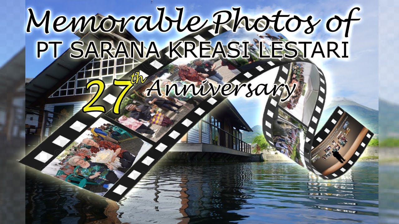 Memorable Photo of PT Sarana Kreasi Lestari 27 Anniversary