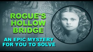 Rogues Hollow Bridge - a Game of Stones